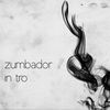 In-Tro (Original Mix) - Zumbador