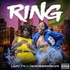 Ring (Explicit) - Yardie Brooklyn&Lady Ty