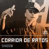 Corrida De Ratos - Boca&Daniel Shadow