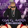 Con El Ratata(feat. Berto Trebol) - DJ June&Berto Trebol
