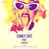 Funky Sh!t (Explicit) - Pansil