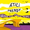 Dry Your Tears - Atili&Prendy