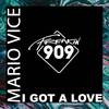 I Got A Love - Mario Vice