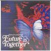 Future is together - HYLEM&grantdakidd