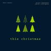 This Christmas - Bero Music&Scott Fontenot&Jacob Rodriguez