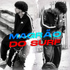 Magrão do Surf(feat. Mc Gw & Mc Rd) (Explicit) - Dj Vm