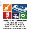 Faith Is Thy Gratefulness: Solo Stylings (Instrumental Ringtone) - D.a.o.