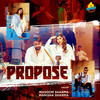 Propose - Masoom Sharma&Manisha Sharma&KP Kundu&Bintu Pabra