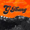 G Thang (Explicit) - Koolade&Burky&Sinke Fresh