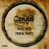 Tribal Party - Ray MD