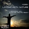 Living With Nature (Original Mix) - Addex
