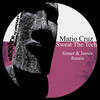 Sweat The Tech (Sinner & James Remix) - Mario Cruz