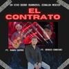 El Contrato(feat. Ruben Castro & Sergio Candiani)(En vivo) - DeLyon&Ruben Castro&Sergio Candiani