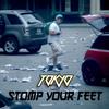 Stomp Your Feet - DJ Tokyo