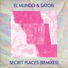 Secret Places (System of Survival Remix) - el mundo&Satori (NL)&System Of Survival