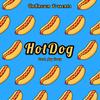 Hotdog - Unknvwn&Jayden lolagne