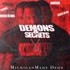 Demons & Secrets (Explicit) - MichiganMade Deon&Koron