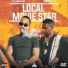 Local Movie Star (Explicit) - PlugMajik&Tommy Flo