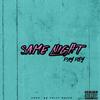 Same Night (Explicit) - Pay Rey