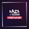 C'est la loi - Naza&Vegedream