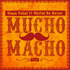 Mucho Macho - Yinon Yahel&Meital De Razon