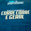 Corre Corre É Geral - Mc Mello&TavinhoBeat's