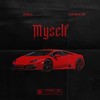 Myself (feat. 20tooclld) (Explicit) - D-Loc the Gill God&20TooCLLD