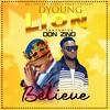 Believe by Dyoung-lion(feat. Don zino) - SD Lioness entertainment&Don Zino