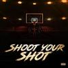 Shoot Your Shot - Leo Jones