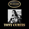 There Goes My Wife - Tony Curtis