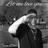 Let Me Love You - Sean Davis