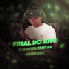 Final do Ano Ela Quer Sentar Gostoso - lc santanna&Mc Rc