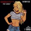 HoodRat Pussy(feat. Fatboy SSE) (Explicit) - PGKD&Fatboy SSE