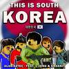 This is South Korea (feat. C Jong & Krasniy) - Alan Aztec&C Jong&Krasniy