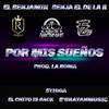 Por Mis Sueños (feat. El Benjamin, Benja De La R, Stigga, Bryanmusic & Chito Is Back) (Explicit) - F.Z Beatzzz Chile&El Benjamin&Benja De La R&Stigga&Bryanmusic&Chito Is Back