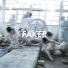 FAKER - 高瀬統也