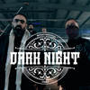 Dark Night(feat. Monstar361) (Explicit) - Massaka&Monstar361