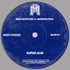 Super Acid (Original Mix) - Iban Montoro&Jazzman Wax