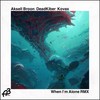 When I'm Alone (Original Mix) - Aksell Broon