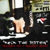 Fuck the System (Explicit) - Triggaboy Dee&Triggaboy Skitzo