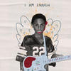 I Am Enough - Justin Michael Williams