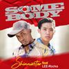 Somebody(feat. LEE-Rocka) - Shinnixstar&Lee-Rocka