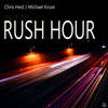 King of the Rush Hour - Michael Kruse&Chris Heid