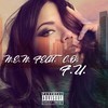F.U. (Explicit) - N.E.N.&C.O.