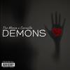 Demons (Explicit) - The Mecca&Carnzilla