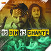 16 Din 13 Ghante - Sonu Garanpuria