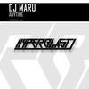 AnyTime (Original Mix) - DJ Maru