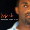 Battlefield(Rough Draft) - Meek