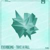 Take A Fall - Everbeing&Robbie Linden