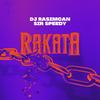 Rakata - DJ Rasimcan&Sir Speedy